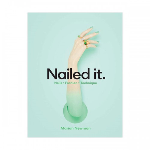 [ĺ:ƯA]Nailed It : Nails Fashion Technique 