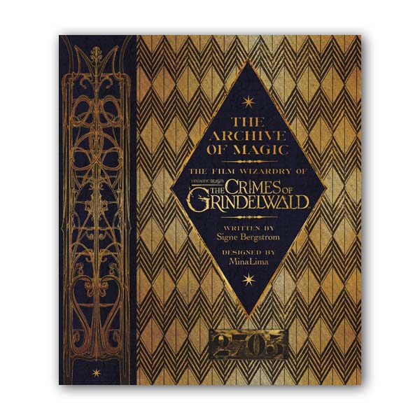 [ĺ:B]The Archive of Magic : The Film Wizardry of Fantastic Beasts : The Crimes of Grindelwald 