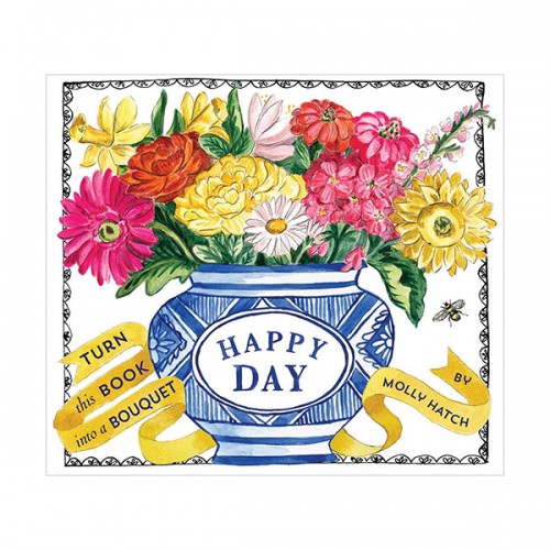 [�ĺ�:C��(��Ŀ�� ǥ�� Į�ڱ�)] Happy Day (A Bouquet in a Book) : Turn this Book into a Bouquet 