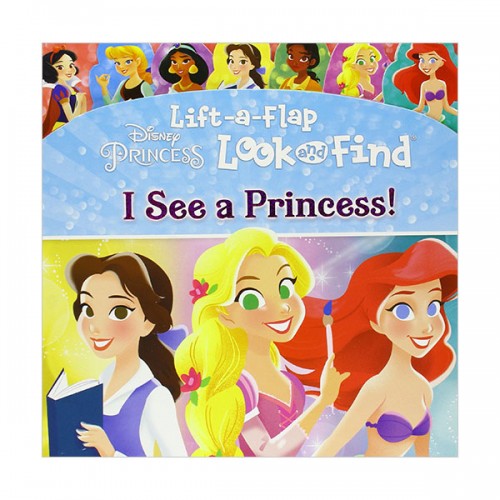 [특가] Disney Princess Lift-a-Flap Look and Find : I See a Princess! (Board book)
