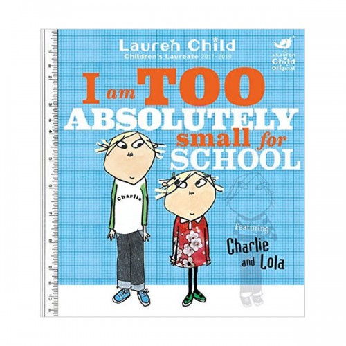 [특가] Charlie and Lola : I am Too Absolutely Small for School (Paperback, 영국판)