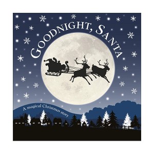 [특가] Goodnight, Santa : A Magical Christmas Story (Board book, 영국판)