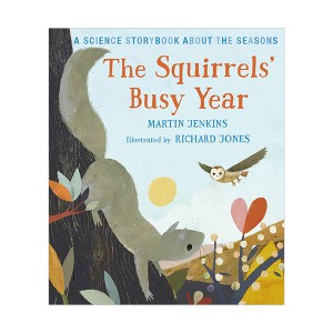 [특가] The Squirrels' Busy Year : A Science Storybook about the Seasons (Hardcover, 영국판)