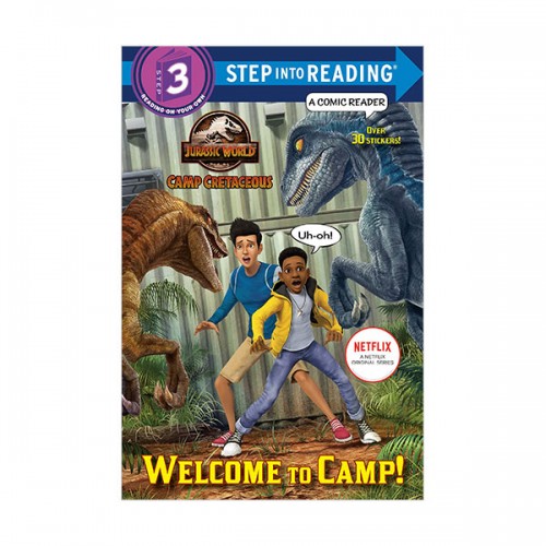 Step into Reading 3 : Jurassic World : Camp Cretaceous : Welcome to Camp!