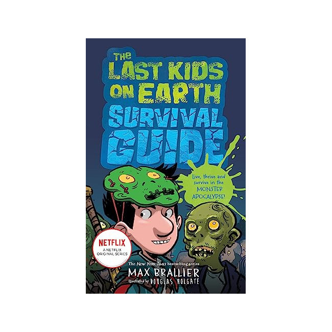 The Last Kids on Earth Survival Guide
