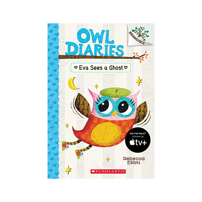 Eva Sees a Ghost - Owl Diaries