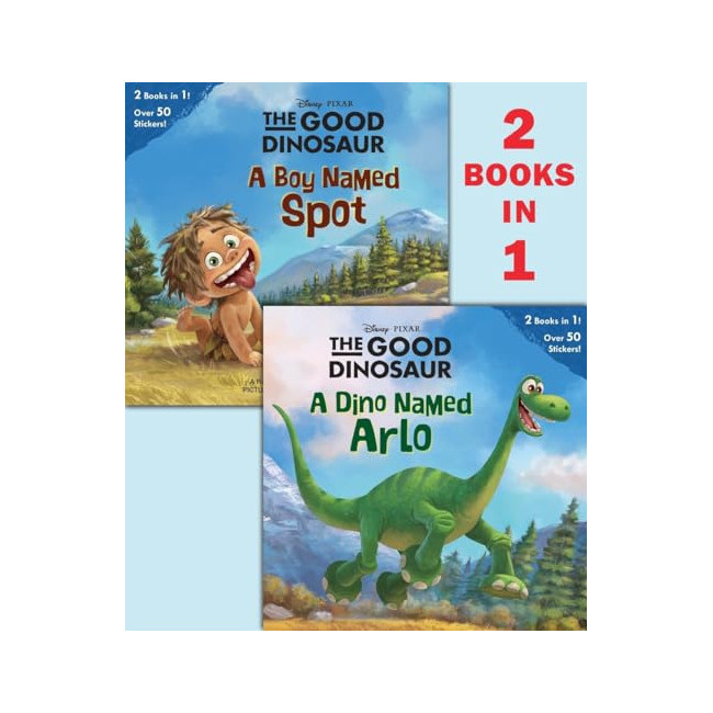 A Dino Named Arlo/A Boy Named Spot (Disney/Pixar The Good Dinosaur). Pictureback w/Stickers - Pictureback(R)