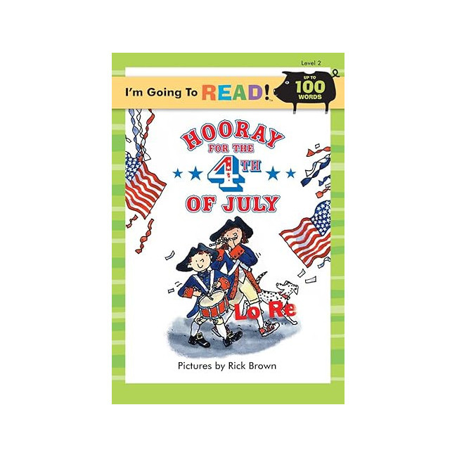 Hooray for the 4th of July - I'm Going to Read!