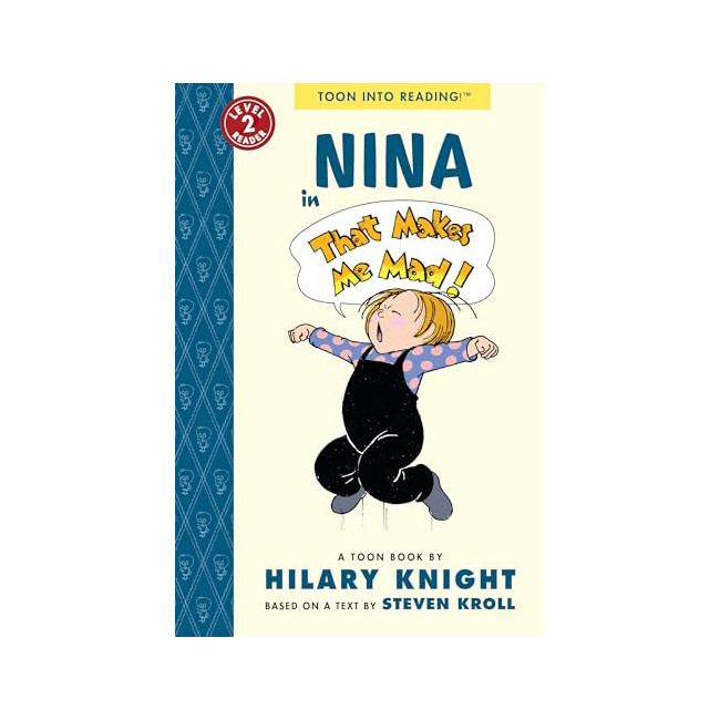 Nina in That Makes Me Mad!
: TOON Level 2