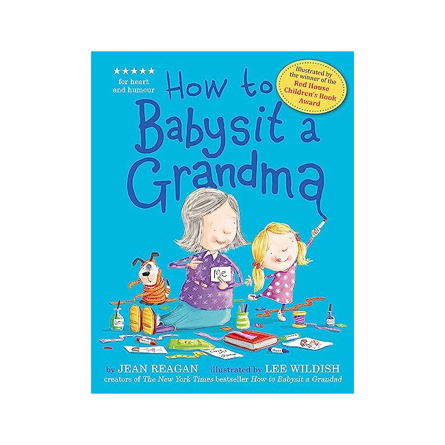 How to Babysit a Grandma