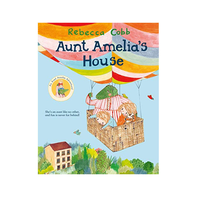 Aunt Amelia's House - An Aunt Amelia Adventure