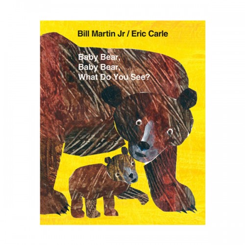 Baby Bear, Baby Bear, What Do You See? (Paperback)