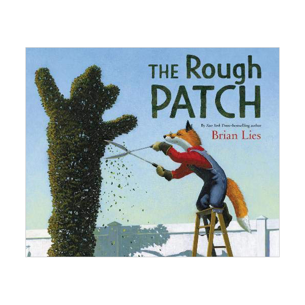 [2019 칼데콧] The Rough Patch : 망가진 정원 (Hardcover)