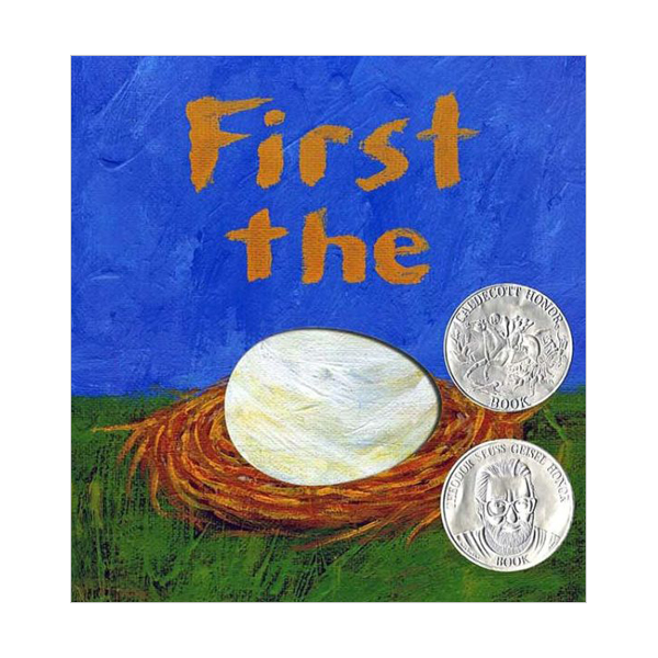 [2008 칼데콧][2008 Geisel Award Honor] First the Egg (Hardcover)