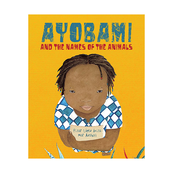 Ayobami and the Names of the Animals (Hardcover)