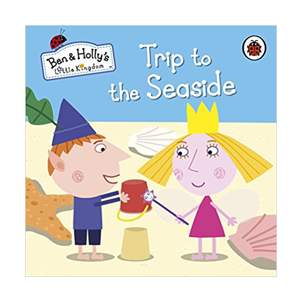 ▣언더더씨▣ Ben and Holly's Little Kingdom : Trip to the Seaside (Board book, 영국판)