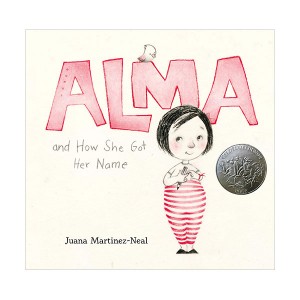 [2019 칼데콧] Alma and How She Got Her Name (Hardcover)