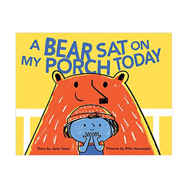 ★Spring Animal★A Bear Sat on My Porch Today (Hardcover)