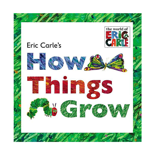  Eric Carle's How Things Grow (Padded Hardcover)