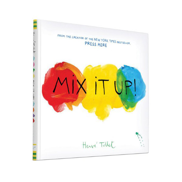 Herve Tullet : Mix It Up! (Hardcover)