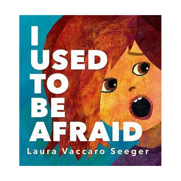 I Used to Be Afraid (Hardcover)