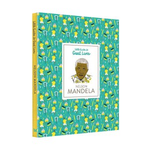 Little Guides to Great Lives : Nelson Mandela (Hardcover, 영국판)
