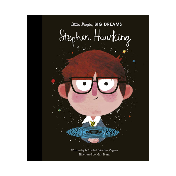 Little People, Big Dreams #21 : Stephen Hawking (Hardcover, 영국판)