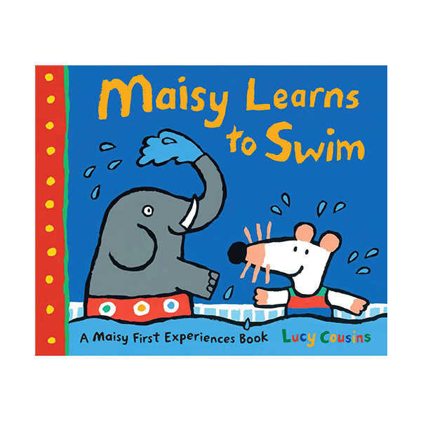 Maisy Learns to Swim : A Maisy First Experience Book (Paperback)