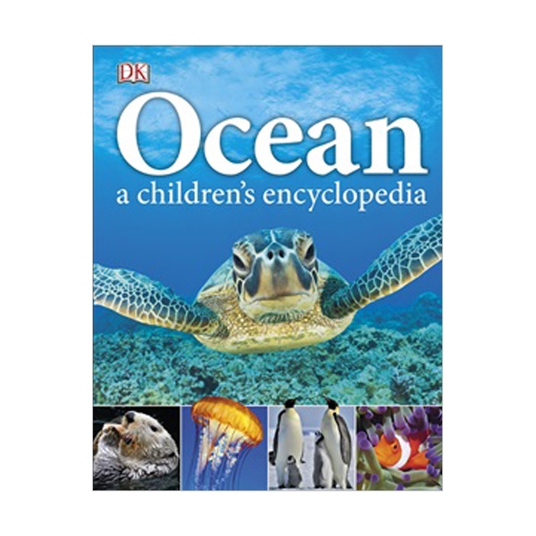 Ocean A Children's Encyclopedia (Hardcover,영국판)