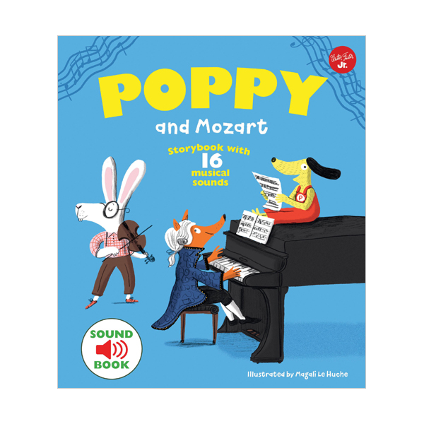 Poppy and Mozart: With 16 musical sounds! (Hardcover, 영국판)