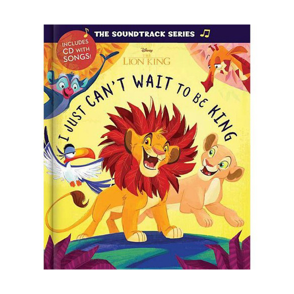 The Soundtrack Series The Lion King : I Just Can't Wait to be King (Hardcover+CD)