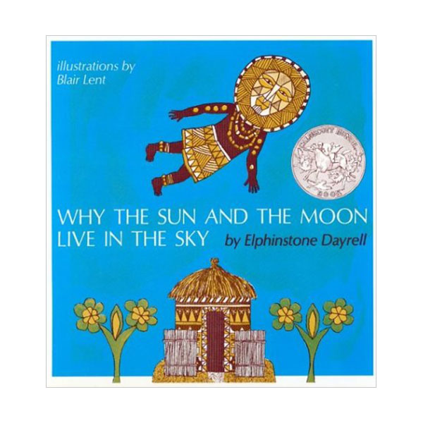 [1969 칼데콧] Why the Sun and the Moon Live in the Sky (Paperback)
