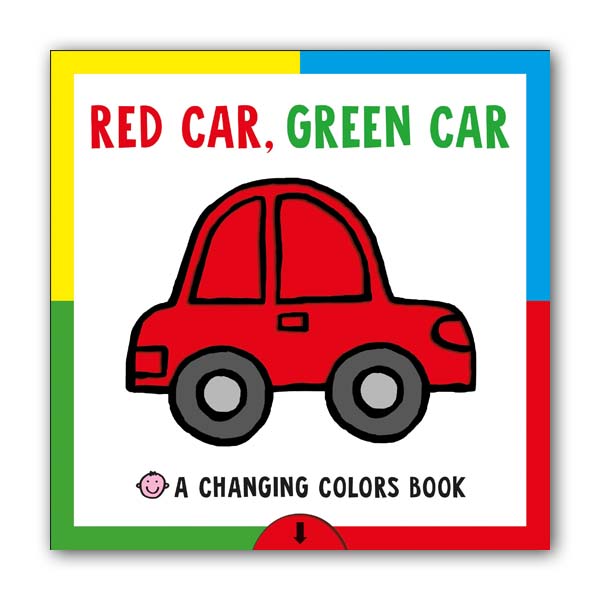 [★탈것]A Changing Colors Book : Red Car, Green Car (Board book)