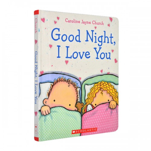 Goodnight, I Love You (Padded Board Book)