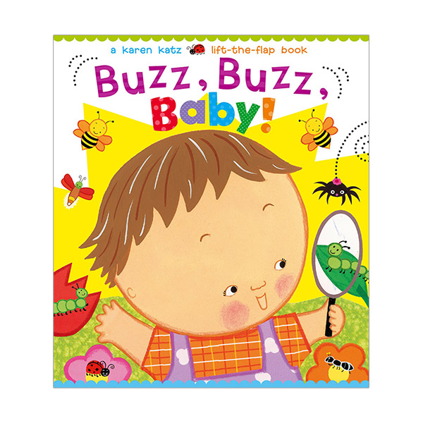 [적립금 3배★] Karen Katz : Buzz, Buzz, Baby!: A Karen Katz Lift-the - Flap Book (Board Book)