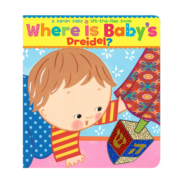 [적립금 3배★] Karen Katz : Where Is Baby's Dreidel? : A Lift-the-Flap Book (Board Book)