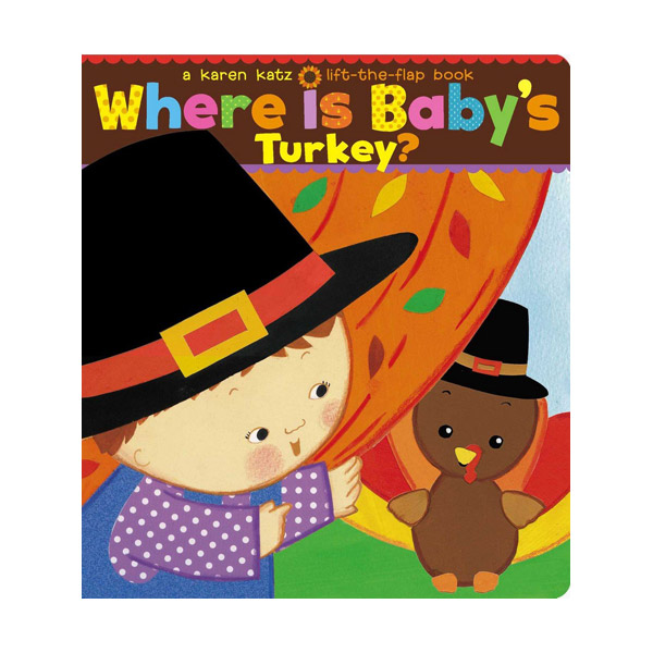 [적립금 3배★] Karen Katz : Where Is Baby's Turkey? (Board book)