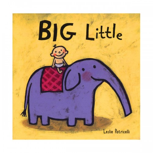 [적립금 3배★] Leslie Patricelli : Big Little (Board Book)