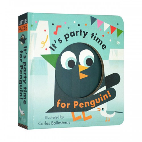 Little Faces : It's Party Time for Penguin (Board book, 영국판)