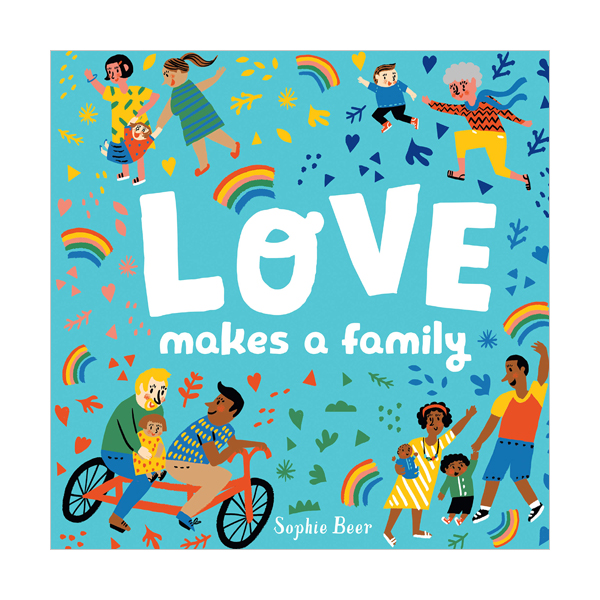 Love Makes a Family (Board book)