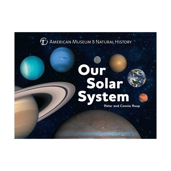 Our Solar System : Science for Toddlers (Board book)