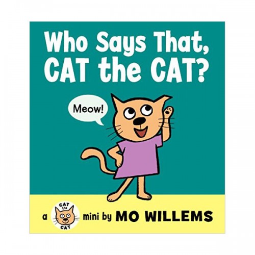 Who Says That, Cat the Cat? (Board Book)
