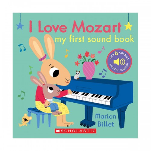 My First Sound Book : I Love Mozart (Hardcover, Sound Book)