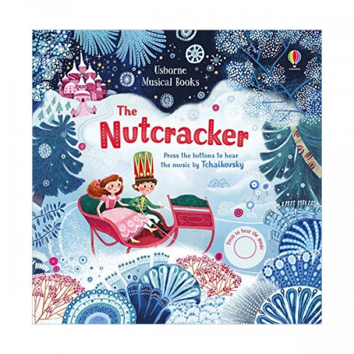 Usborne Musical Books : The Nutcracker (Sound Board book, 영국판)