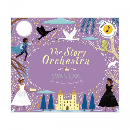 The Story Orchestra : Swan Lake (Hardcover, Sound Book, 영국판)