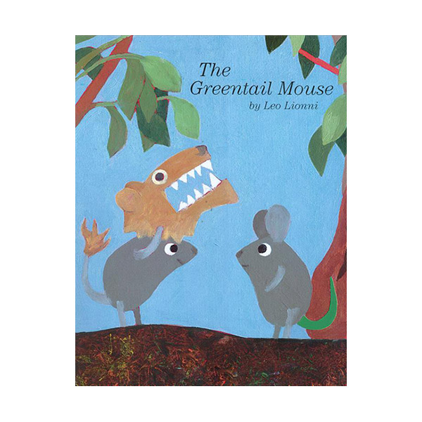 The Greentail Mouse : 초록 꼬리 쥐 (Paperback)