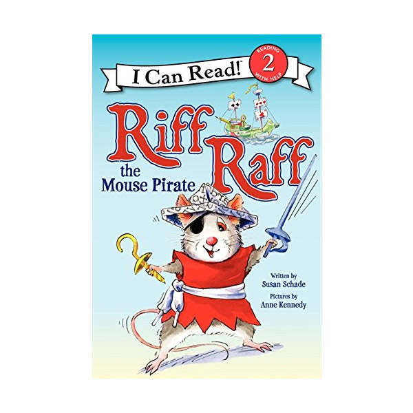 I Can Read 2 : Riff Raff the Mouse Pirate (Paperback)
