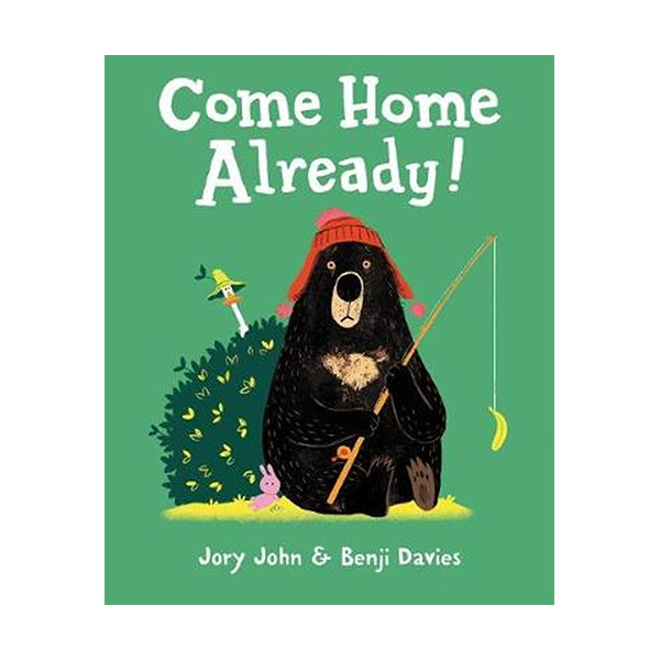 Come Home Already! : 곰아, 돌아와! (Hardcover)