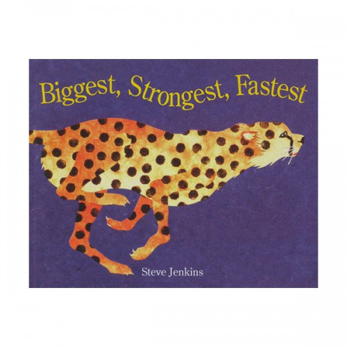 Biggest, Strongest, Fastest (Paperback)
