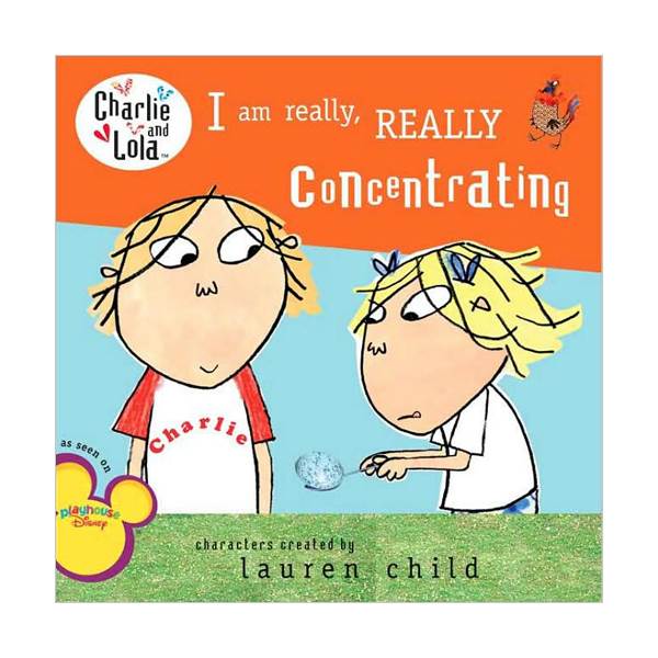Charlie and Lola : I Am Really, Really Concentrating (Paperback)